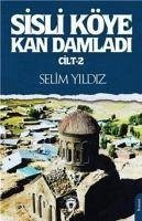 Sisli Köye Kan Damladi Cilt 2 - Yildiz, Selim