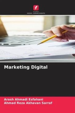 Marketing Digital - Ahmadi Esfahani, Arash;Akhavan Sarraf, Ahmad Reza