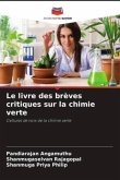 Le livre des brèves critiques sur la chimie verte