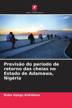 Previsão do período de retorno das cheias no Estado de Adamawa, Nigéria - Ankidawa, Buba Apagu