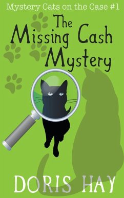 The Missing Cash Mystery - Hay, Doris