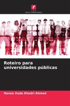 Roteiro para universidades públicas - Khadri Ahmed, Hanaa Ouda