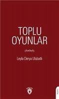 Toplu Oyunlar - Derya Ulubatli, Leyla