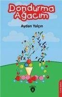 Dondurma Agacim - Yalcin, Aydan