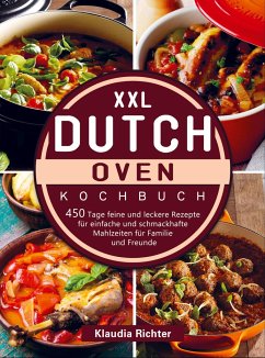 XXL Dutch Oven Kochbuch - Klaudia Richter