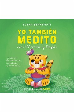 Yo También Medito (fixed-layout eBook, ePUB) - Benvenuti, Elena