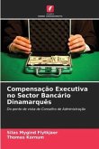 Compensação Executiva no Sector Bancário Dinamarquês