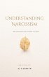 Understanding Narcissism: Beginning... - Bild 1