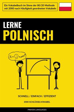 Lerne Polnisch - Schnell / Einfach / Effizient (eBook, ePUB) - Languages, Pinhok