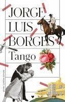 Tango - Luis Borges, Jorge