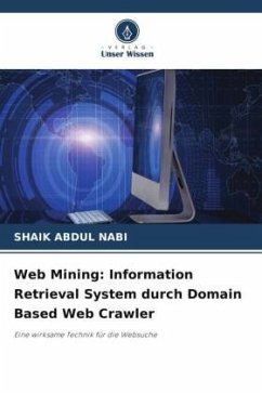 Web Mining: Information Retrieval System durch Domain Based Web Crawler - NABI, SHAIK ABDUL