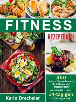 Fitness Rezeptbuch - Karin Drechsler