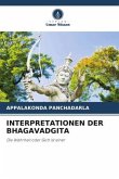 INTERPRETATIONEN DER BHAGAVADGITA
