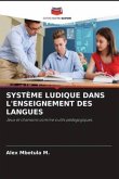 SYSTÈME LUDIQUE DANS L'ENSEIGNEMENT DES LANGUES