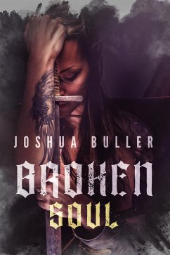 Broken Soul (eBook, ePUB) - Buller, Joshua