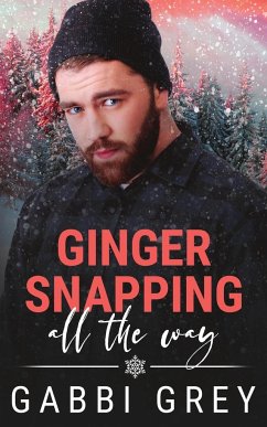 Ginger Snapping All the Way - Grey, Gabbi