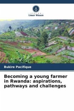 Becoming a young farmer in Rwanda: aspirations, pathways and challenges - Pacifique, Bukire