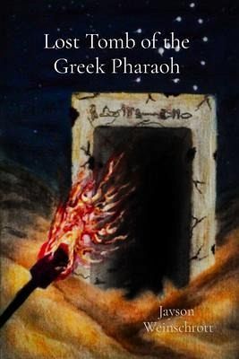 Lost Tomb of the Greek Pharaoh (eBook, ePUB) Lost Tomb of the Greek Pharaoh (eBook, ePUB)