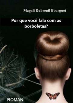 Cover Por que você fala com as borboletas? (eBook, ePUB)