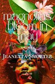 Magnolias Bloom in May (eBook, ePUB)