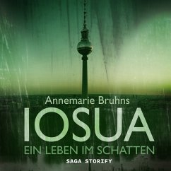 IOSUA - Ein Leben im Schatten (MP3-Download) - Bruhns, Annemarie