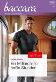 Ein Milliardär für heiße Stunden (eBook, ePUB)