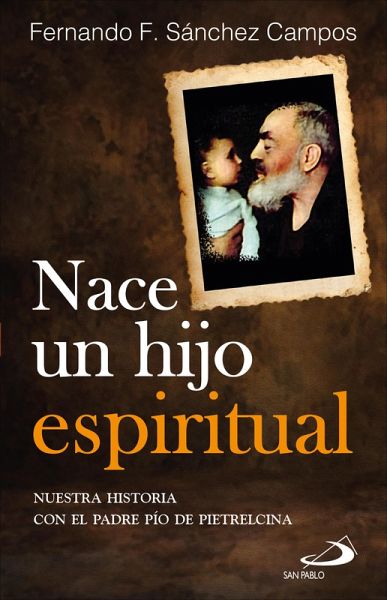 Nace un hijo espiritual (eBook, ePUB) Nace un hijo espiritual (eBook, ePUB)