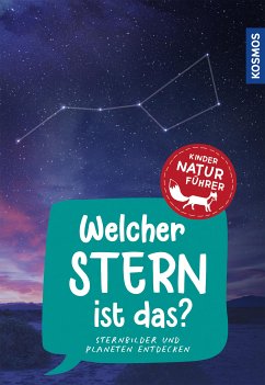 Welcher Stern ist das? Kindernaturführer (eBook, PDF) - Dambeck, Susanne; Dambeck, Thorsten