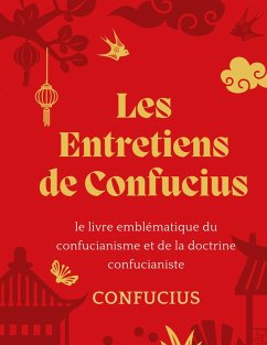 Les Entretiens de Confucius (eBook, ePUB)