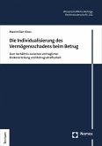 Die Individualisierung des Vermögensschadens beim Betrug (eBook, PDF)