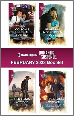 Harlequin Romantic Suspense February 2023 - Box Set (eBook, ePUB) - Ferrarella, Marie; Cassidy, Carla; Fox, Addison; Stewart, Anna J.