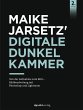 Maike Jarsetz' Digitale Dunkelkammer... - Bild 1