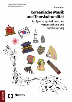 Koreanische Musik und Transkulturalität (eBook, PDF) - Kim, Jieun