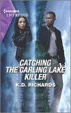 Catching the Carling Lake Killer (eBook, ePUB)