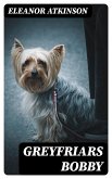 Greyfriars Bobby (eBook, ePUB)