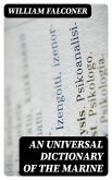 An Universal Dictionary of the Marine (eBook, ePUB)