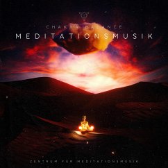 CHAKRA BALANCE: Meditationsmusik (MP3-Download) - Zentrum für Meditationsmusik