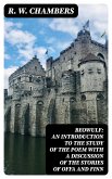 Beowulf: An Introduction to the Study of the Poem with a Discussion of the Stories of Offa and Finn (eBook, ePUB)