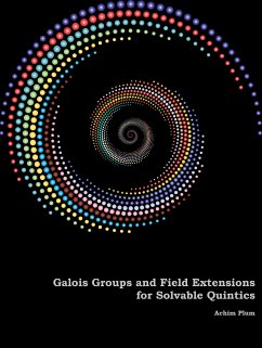 Galois Groups and Field Extensions for Solvable Quintics (eBook, ePUB)