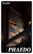 Phaedo (eBook, ePUB) - Bild 1