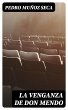 La venganza de Don Mendo (eBook, ePUB) - Bild 1