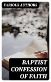 Baptist Confession of Faith (eBook, ePUB)