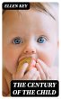 The Century of the Child (eBook, ePUB) - Bild 1
