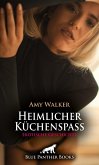 Heimlicher Küchenspaß   Erotische Geschichte (eBook, ePUB)