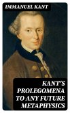 Kant's Prolegomena to Any Future Metaphysics (eBook, ePUB)