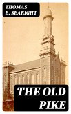 The Old Pike (eBook, ePUB)