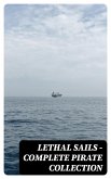 Lethal Sails - Complete Pirate Collection (eBook, ePUB)