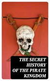 The Secret History of the Pirate Kingdom (eBook, ePUB)