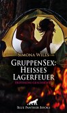 GruppenSex: Heißes Lagerfeuer   Erotische Geschichte (eBook, ePUB)