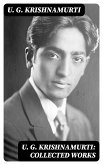 U. G. Krishnamurti: Collected Works (eBook, ePUB)